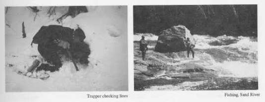 Photo on the left is a Trapper checking line in the snow and the photo on the right are of two men fishing in Sand River.
