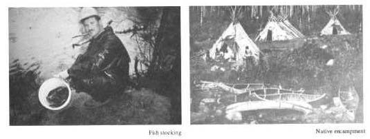 The photo on the left is a man holding fish stocking bucket and the photo on the right is a shot of a native encampment.