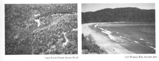 Photo on the left is an aerial view of Sand River Forest access roads. Photo on the right is Old Woman Bay shore line area.