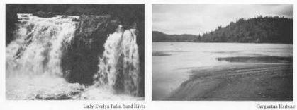 Photo on the left is of Lady Evelyn Falls, Sand River. Photo on the right is Gargantua Harbour.