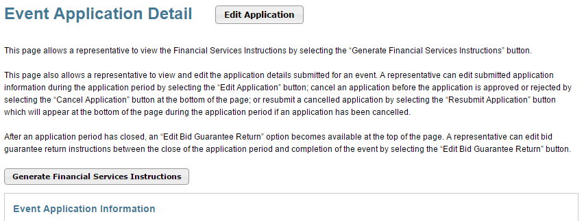 This figure shows the “Generate Financial Services Instructions” button on the Event Application Detail page. This button is selected to access the Auction and Reserve Sale Financial Services Delivery Instructions page.