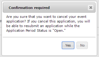 This figure shows the confirmation pop-up message that is presented after selecting the “Cancel Application” button.
