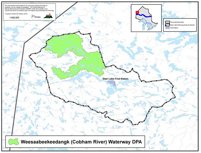 Map showing Deer Lake First Nation and Weesaabeekeegangk (Cobham River) Waterway DPA in green.