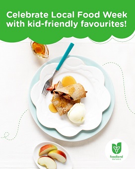 The image has a white background with a green text box at the top. In white font, the text says Celebrate Local Food week with kid-friendly favourites! The photo below includes maple syrup, an apple burrito, vanilla ice cream on a plate. A side dish in the bottom left includes a dish of apple slices. The Foodland Ontario logo appears in the bottom right corner.